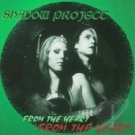 From the Heart by Shadow Project