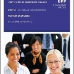 CISI Capital Markets Programme Certificate in Corporate Finance Unit 2 Syllabus Version 12: Review Exercises