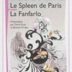 Le spleen de Paris; La Fanfarlo - GF