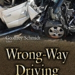 Wrong-Way Driving: Collisions, Investigations, &amp; Countermeasures