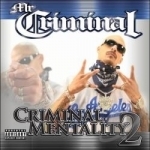 Criminal Mentality 2 by MR Criminal