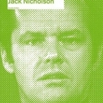 Jack Nicholson: Anatomy of an Actor