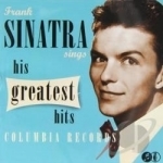 Sings His Greatest Hits by Frank Sinatra