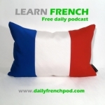 Learn French with daily podcasts