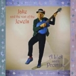Lick And A Promise by Jake and the Rest of the Jewels