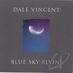 Blue Sky Flyin&#039; by Dale Vincent