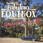 Live from Savannah, Ga by The Fabulous Equinox Orchestra