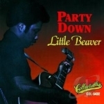 Party Down by Little Beaver