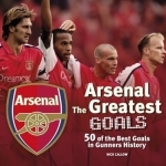 Arsenal: The Greatest Goals