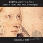 Bach: Sei Solo a Violin senza Basso accompagnate, Vol. 1 by Johann Sebastian Bach / Schmitt