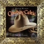Cowboy Celtic by David Wilkie