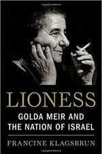 Lioness: Golda Meir and the Nation of Israel