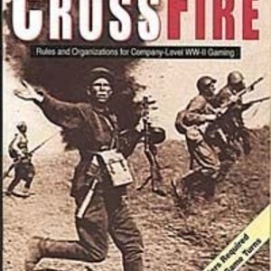 CrossFire: Rules &amp; Organizations for Company Level WW2 Gaming