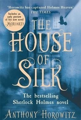 The House of Silk: The Bestselling Sherlock Holmes Novel