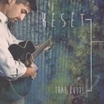 Reset by Trae Budde