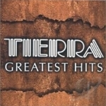 Greatest Hits by Tierra