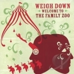 Welcome To The Family Zoo by Weigh Down