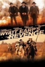 Wyatt Earp&#039;s Revenge (2012)