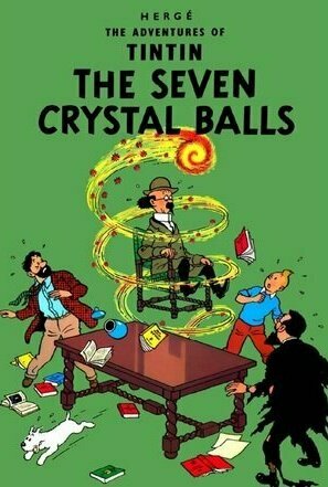 Les 7 Boules de Cristal (The Seven Crystal Balls) (Tintin #13)
