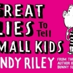 Great Lies to Tell Small Kids