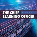 The Chief Talent Officer: The Evolving Role of the Chief Learning Officer
