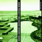 Modern Landscape Architecture: A Critical Review