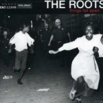Things Fall Apart by The Roots