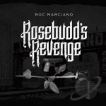 Rosebudd&#039;s Revenge by Roc Marciano