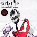 Mercury Craze by Subtle