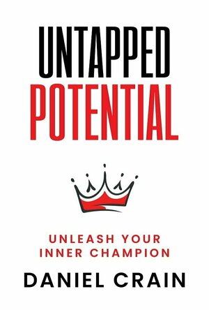 Untapped Potential: Unleash Your Inner Champion