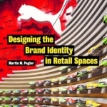 Designing the Brand Identity in Retail Spaces