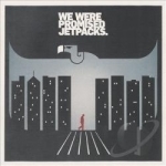 In the Pit of the Stomach by We Were Promised Jetpacks