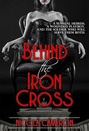 Behind the Iron Cross