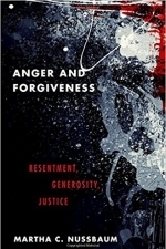 Anger and Forgiveness: Resentment, Generosity, and Justice