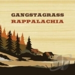 Rappalachia by Gangstagrass