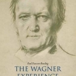 The Wagner Experience