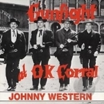 Gunfight at O.K. Corral by Johnny Western