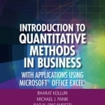 Introduction to Quantitative Methods in Business: With Applications Using Microsoft Office Excel