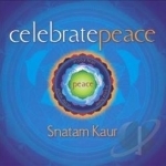 Celebrate Peace by Snatam Kaur