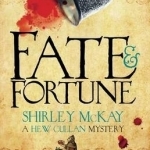 Fate &amp; Fortune: A Hew Cullan Mystery