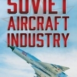 Soviet Aircraft Industry