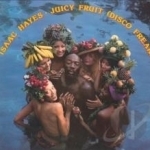 Juicy Fruit (Disco Freak) by Isaac Hayes