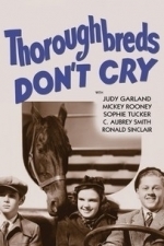 Thoroughbreds Don&#039;t Cry (1937)