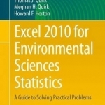 Excel 2010 for Environmental Sciences Statistics: A Guide to Solving Practical Problems: 2015