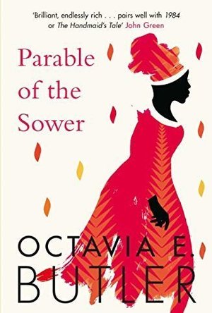 Parable of the Sower (Earthseed, #1)
