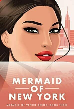 Mermaid of New York (Mermaid of Venice, #3) by Jincey Lumpkin