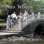 Years &amp; The Hours by Into Wishin