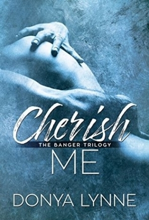 Cherish Me (Banger Triolgy #3)