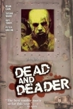 Dead &amp; Deader (Dead and Deader) (2006)