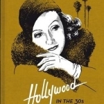 Hollywood in the 30s